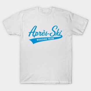 Après-Ski – Boozing Team (Lettering / Apres Ski / Blue) T-Shirt